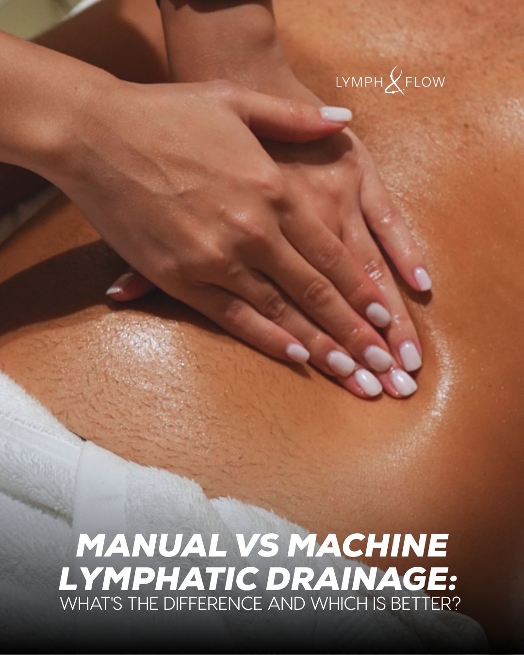 Manual vs Machine Lymphatic Drainage: Key Differences