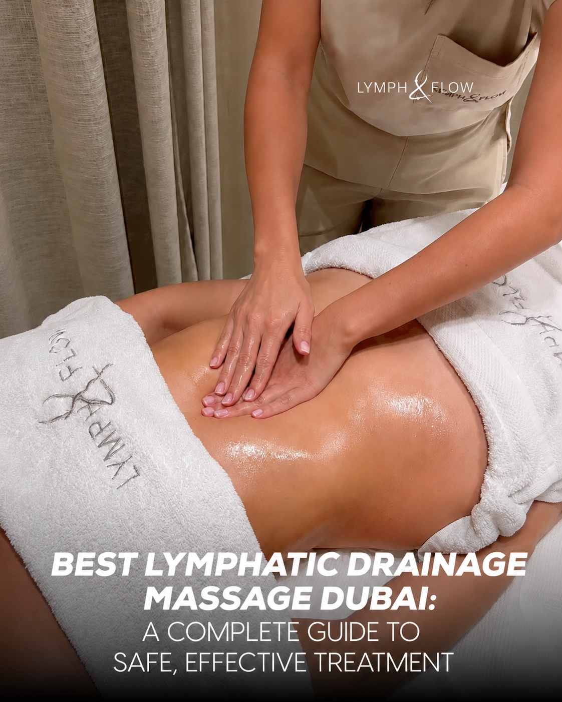 Best Lymphatic Drainage Massage Dubai | Lymph & Flow